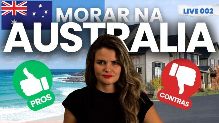 PROS E CONSTRAS DE MORAR NA AUSTRALIA GUIA AUSTRALIA